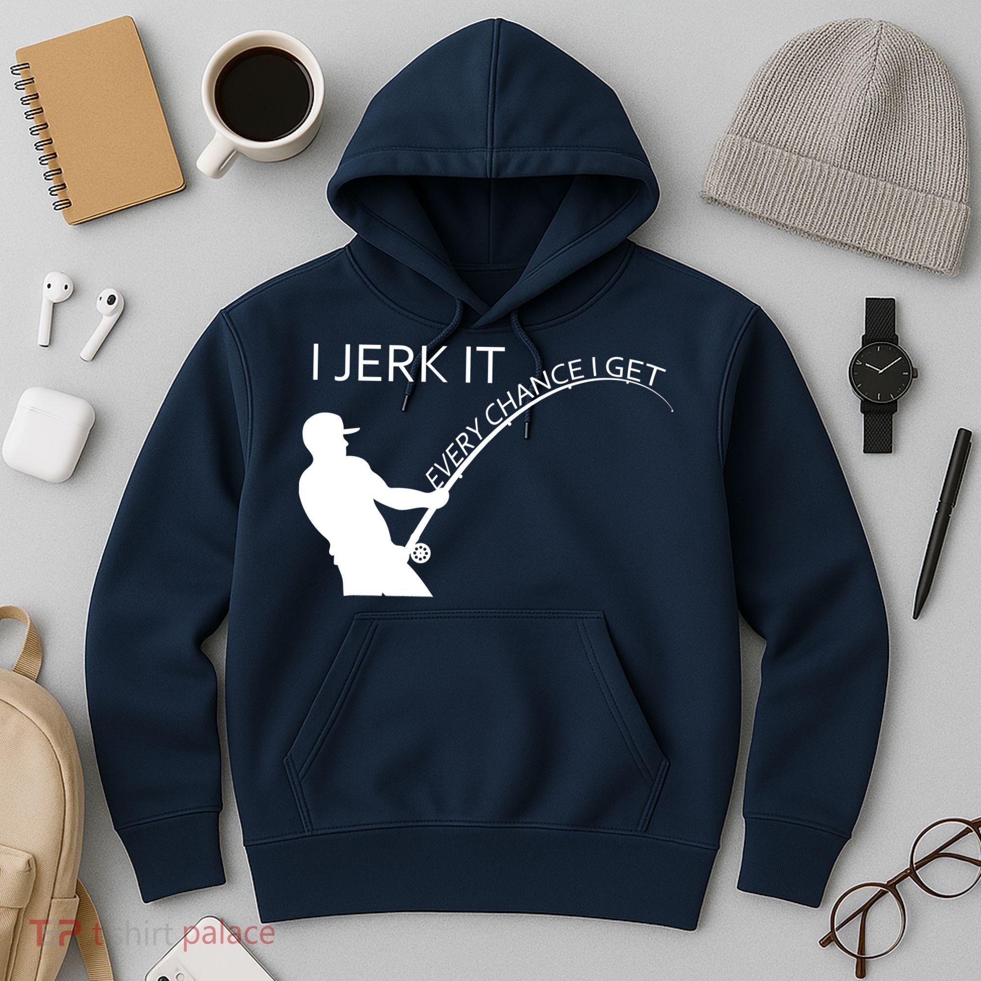 I Jerk It Funny Fishing Pole Hoodie