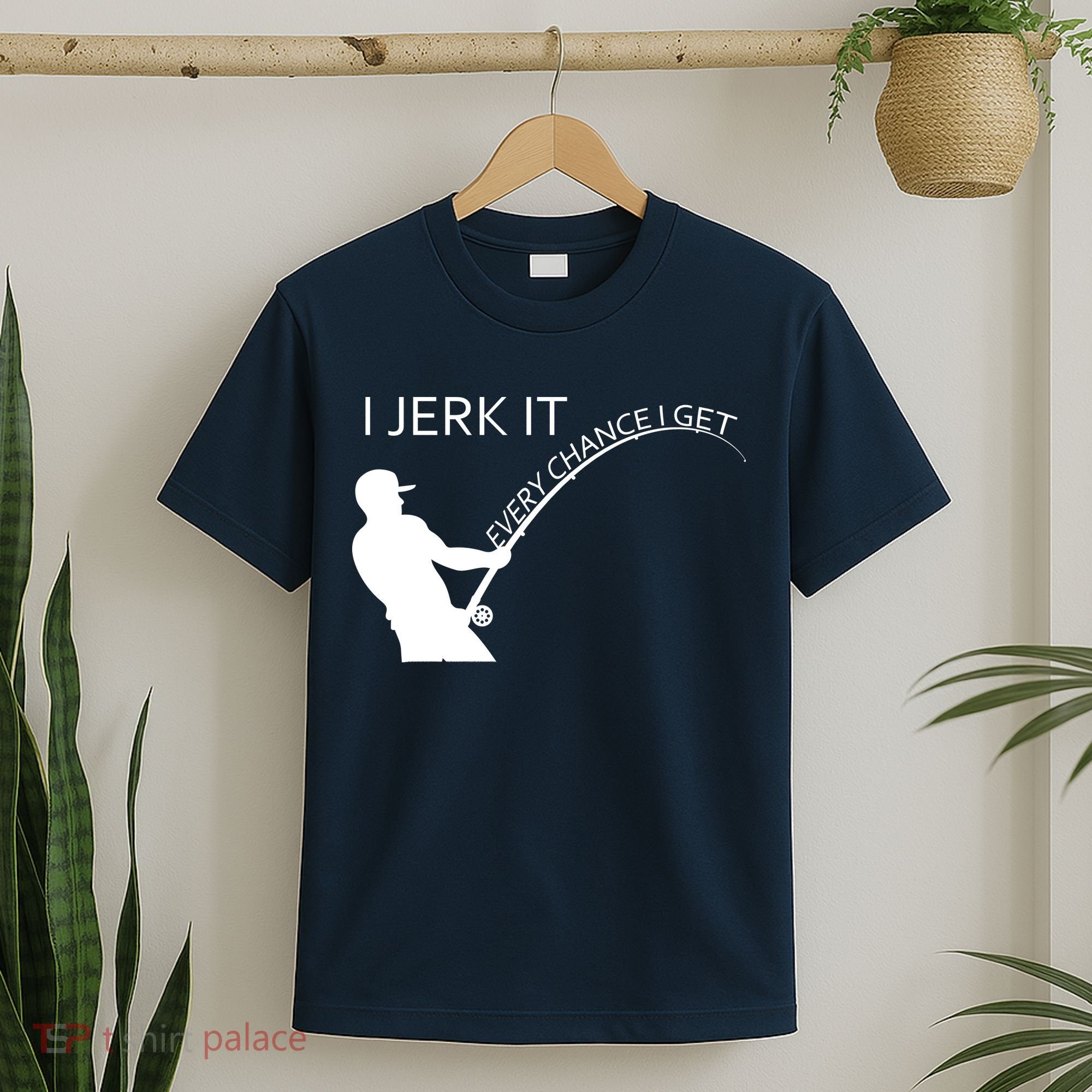 I Jerk It Funny Fishing Pole T-Shirt