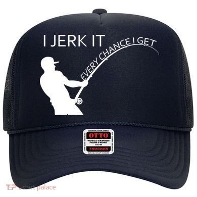 I Jerk It Funny Fishing Pole Hat