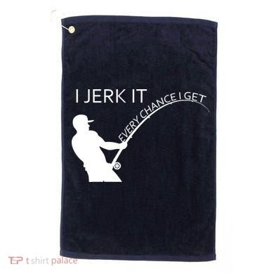 I Jerk It Funny Fishing Pole Golf Towel