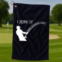 I Jerk It Funny Fishing Pole Golf Towel thumb 1