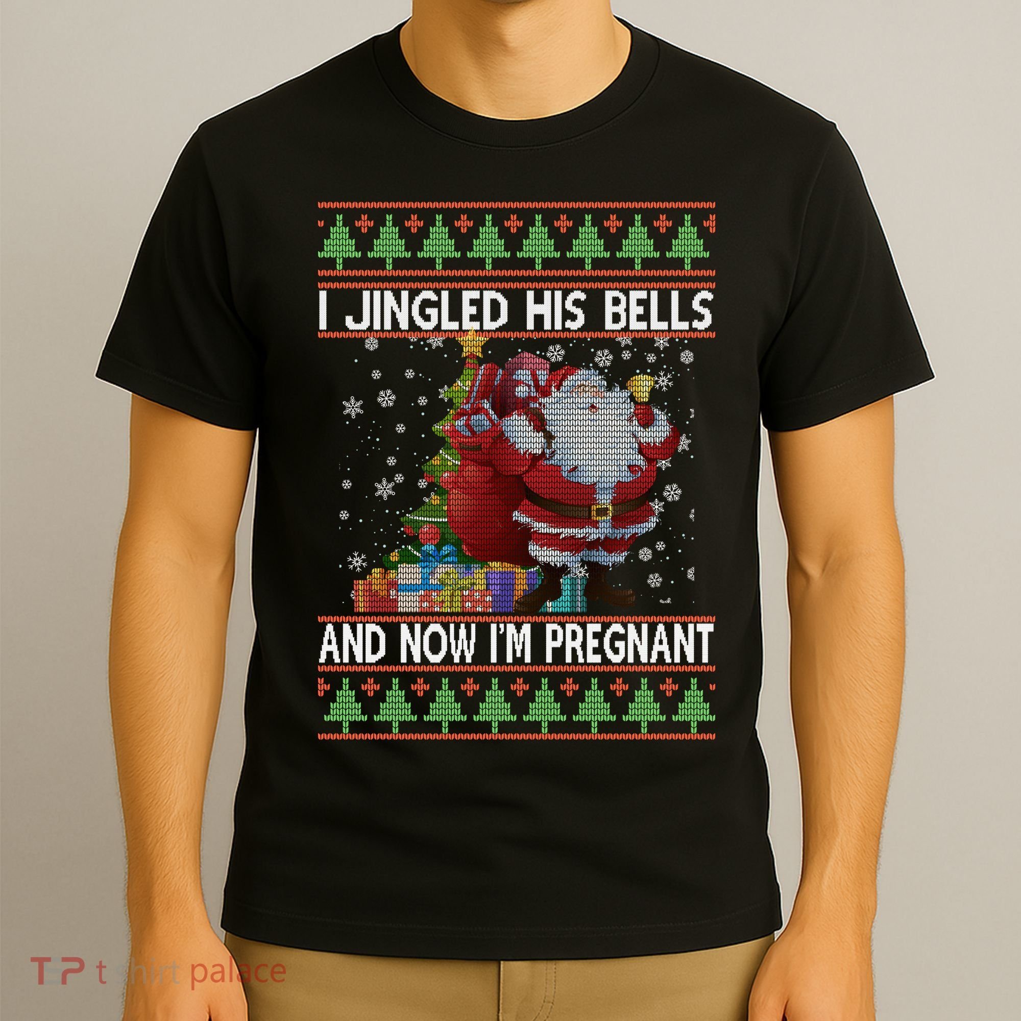 I Jingle His Bells Now I'm Pregnant Ugly Christmas T-Shirt