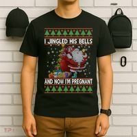 I Jingle His Bells Now I'm Pregnant Ugly Christmas T-Shirt thumb 6
