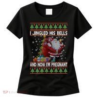 I Jingle His Bells Now I'm Pregnant Ugly Christmas Women's T-Shirt thumb 0