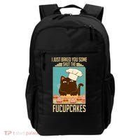 I Just Baked You Some Shut The Fucupcakes Cat Backpack thumb 0