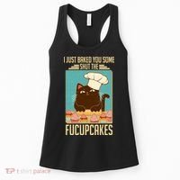 I Just Baked You Some Shut The Fucupcakes Cat Women's Tank Top thumb 0