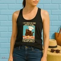 I Just Baked You Some Shut The Fucupcakes Cat Women's Tank Top thumb 2