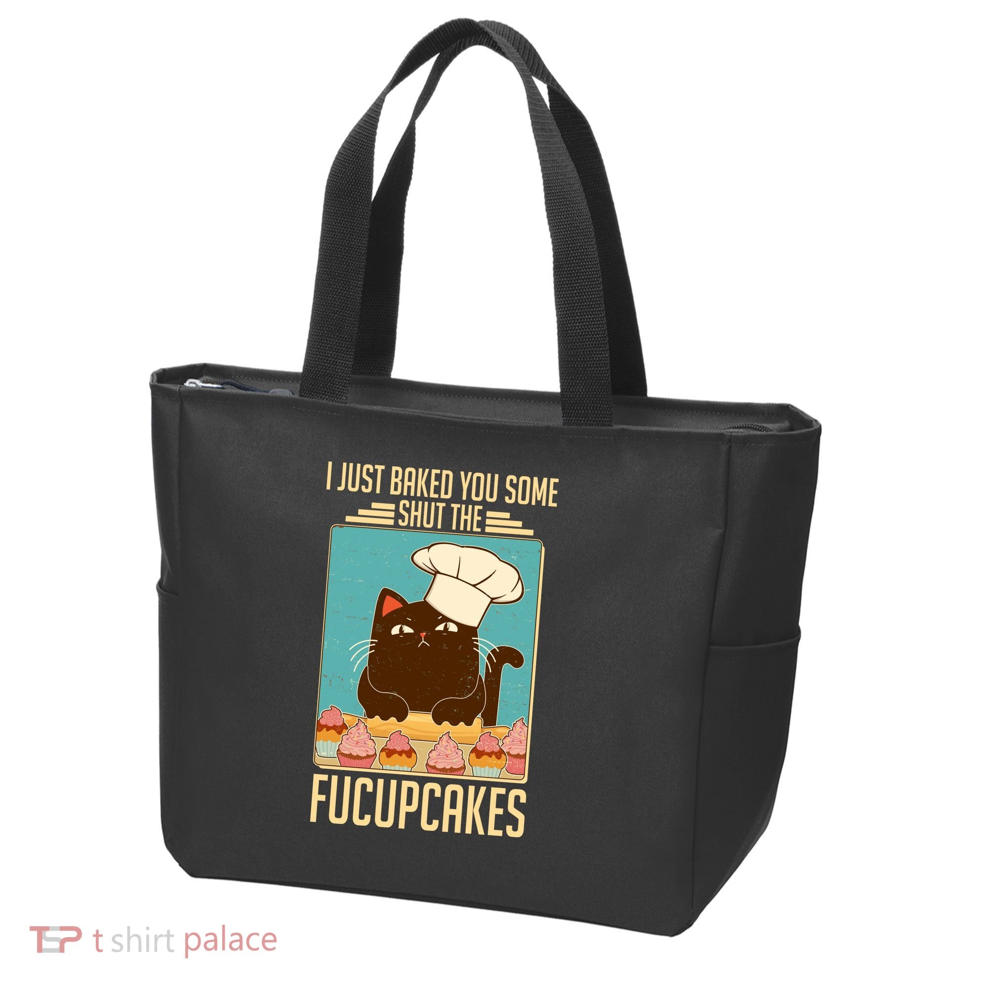 I Just Baked You Some Shut The Fucupcakes Cat Tote Bag