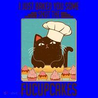 I Just Baked You Some Shut The Fucupcakes Cat Coffee Mug thumb 5
