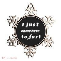 I Just Came Here To Fart Ornament thumb 0