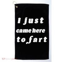 I Just Came Here To Fart Golf Towel thumb 0