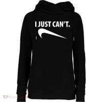 I Just Can't Funny Parody Womens Funnel Neck Pullover Hood thumb 0