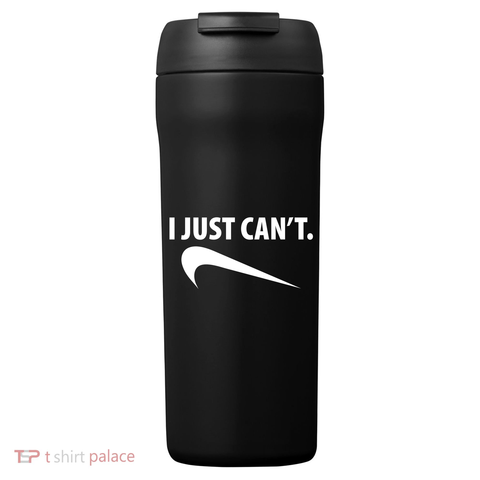 I Just Can't Funny Parody 24oz Duet Stainless Steel Tumbler