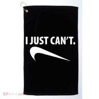 I Just Can't Funny Parody Golf Towel thumb 0