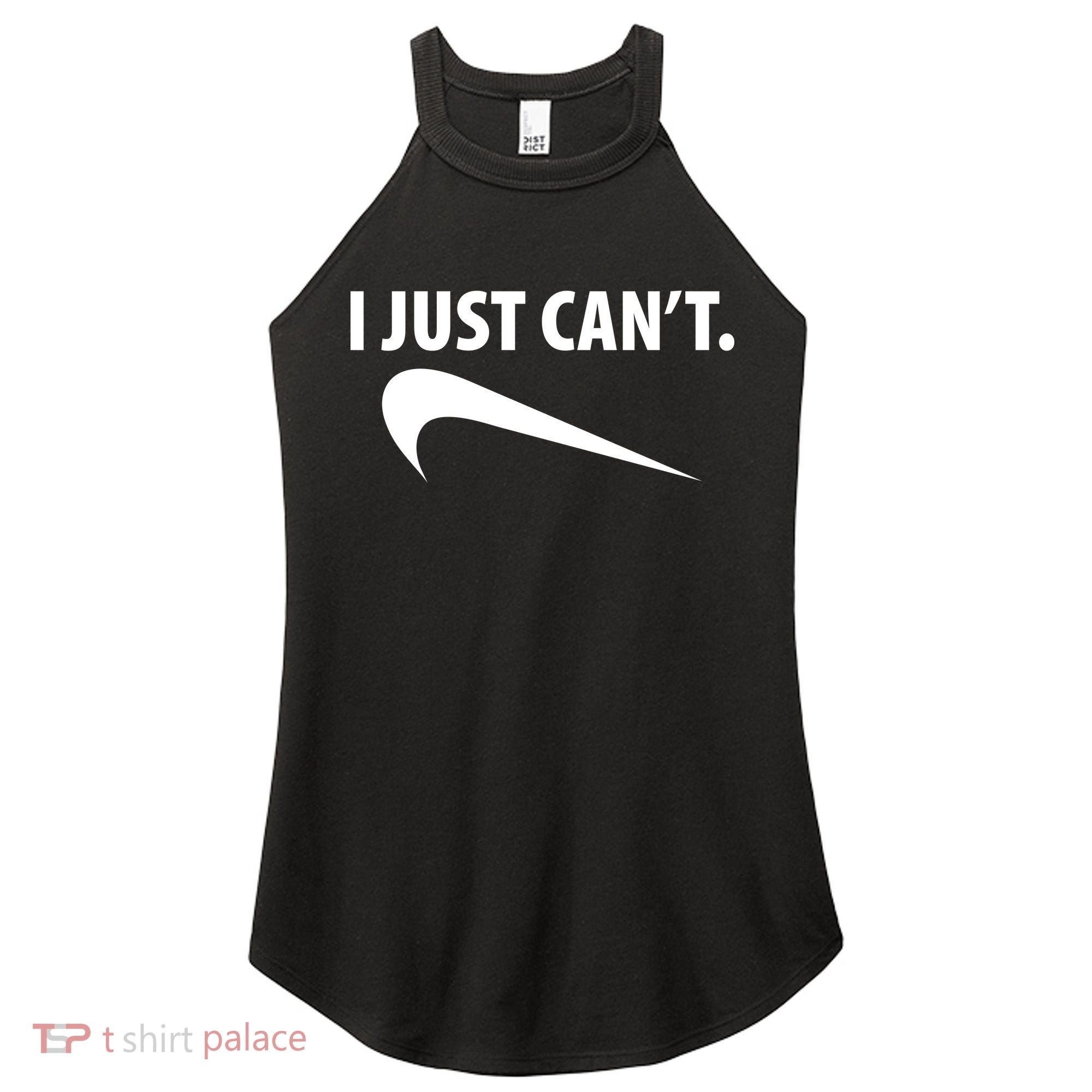 I Just Can't Funny Parody Women's Perfect Tri Rocker Tank
