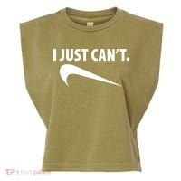 I Just Can't Funny Parody Garment-Dyed Women's Muscle Tee thumb 0