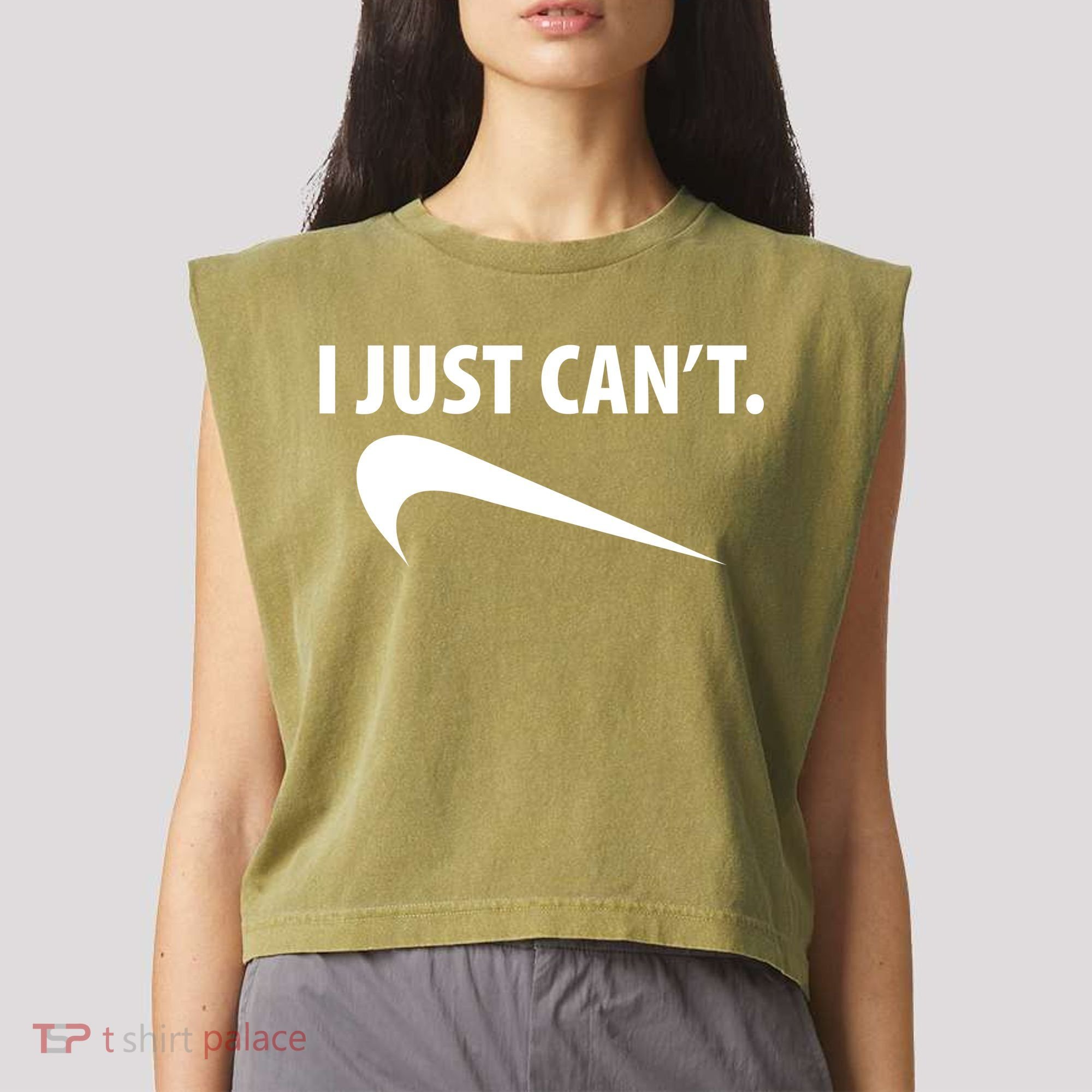 I Just Can't Funny Parody Garment-Dyed Women's Muscle Tee