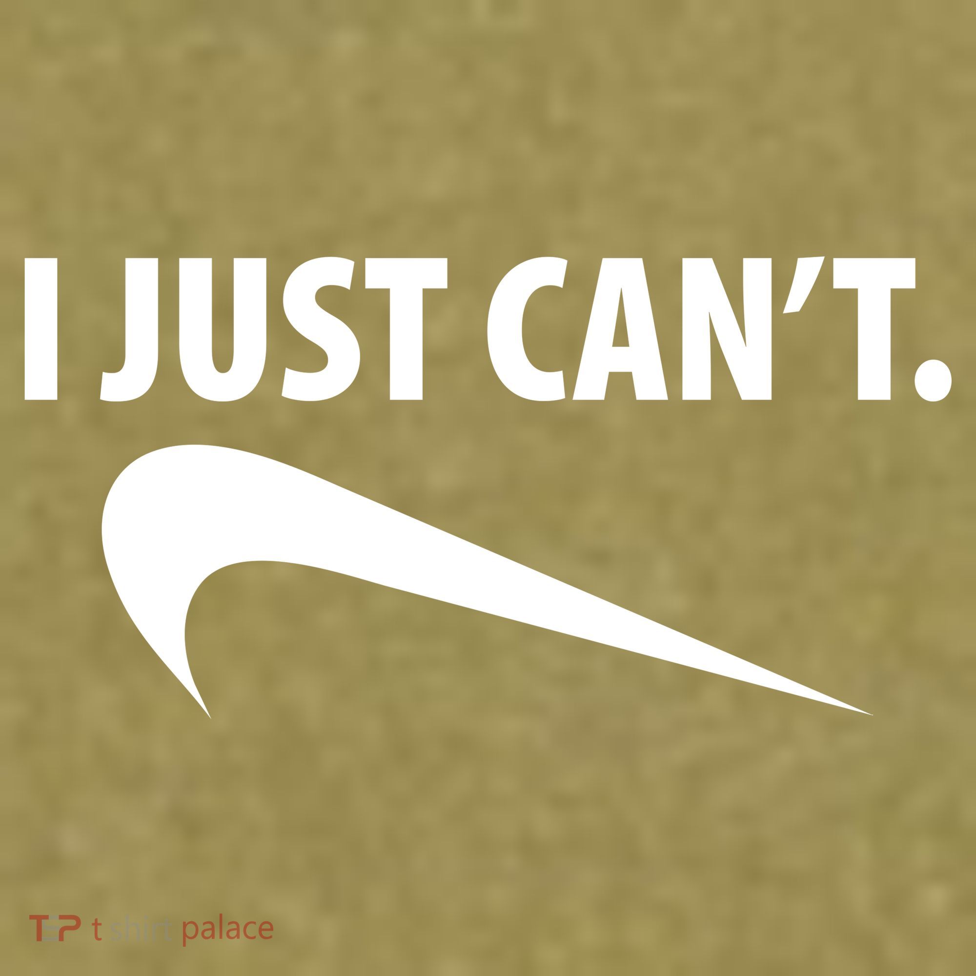 I Just Can't Funny Parody Garment-Dyed Women's Muscle Tee