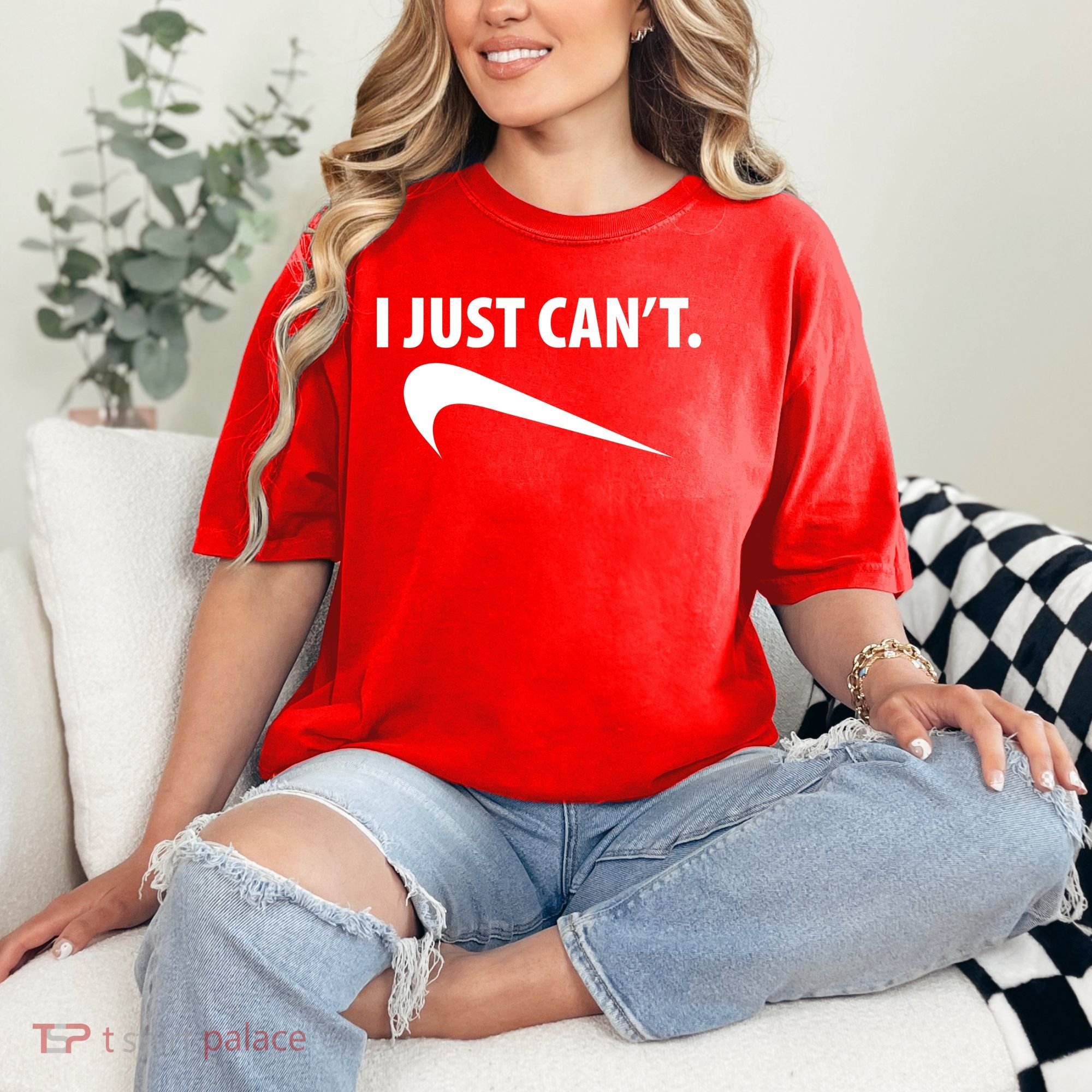I Just Can't Funny Parody Comfort Colors T-Shirt