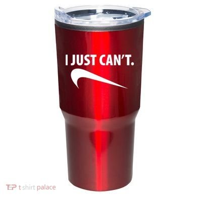 I Just Can't Funny Parody Tumbler