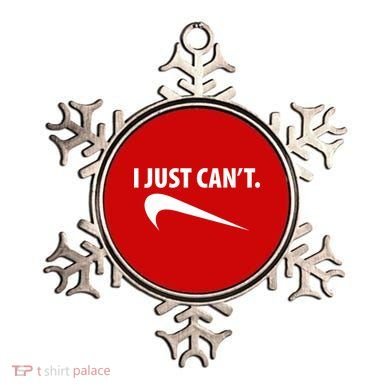I Just Can't Funny Parody Ornament