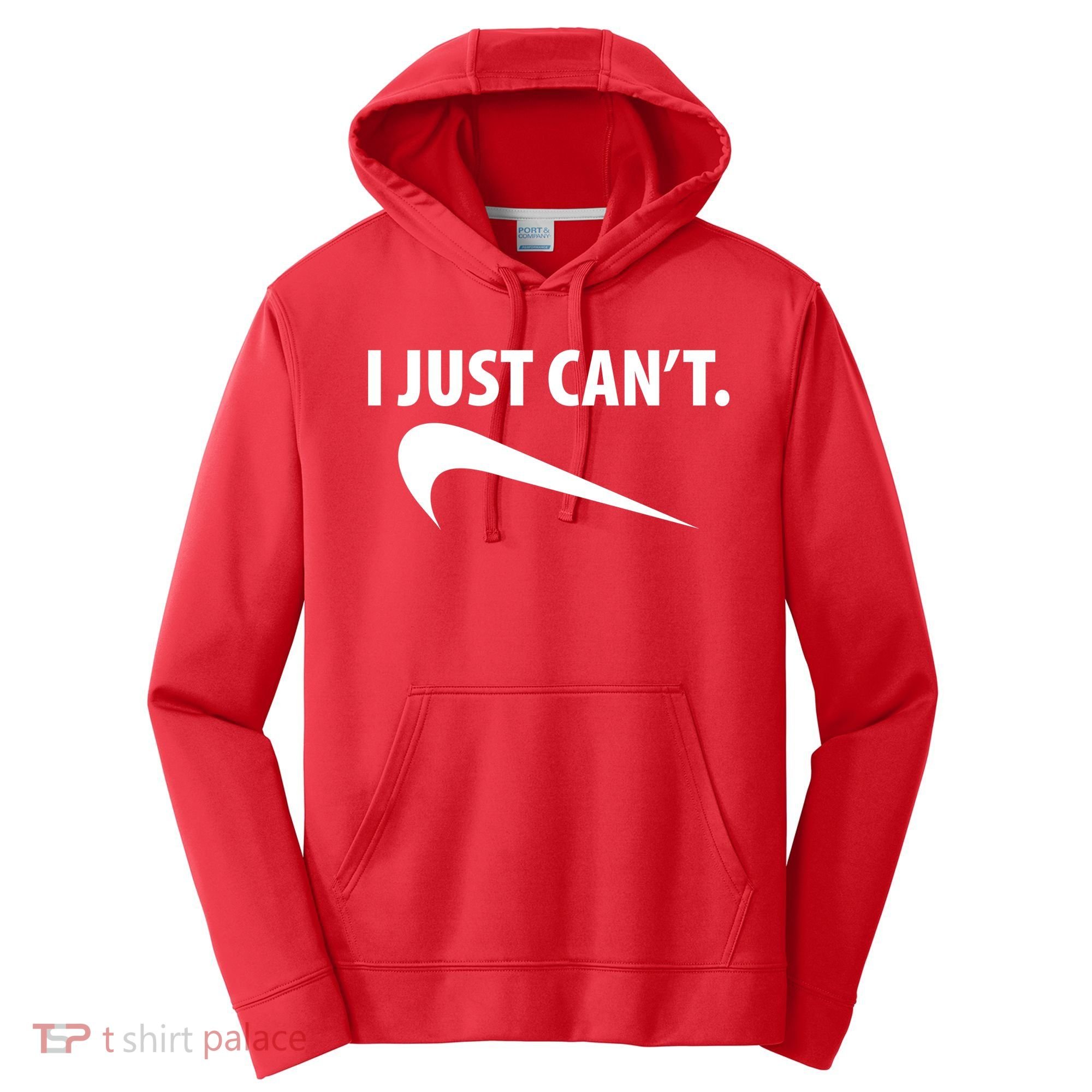 I Just Can't Funny Parody Performance Fleece Hoodie