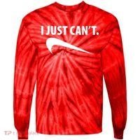 I Just Can't Funny Parody Tie-Dye Long Sleeve Shirt thumb 0