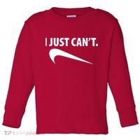 I Just Can't Funny Parody Toddler Long Sleeve Shirt thumb 0