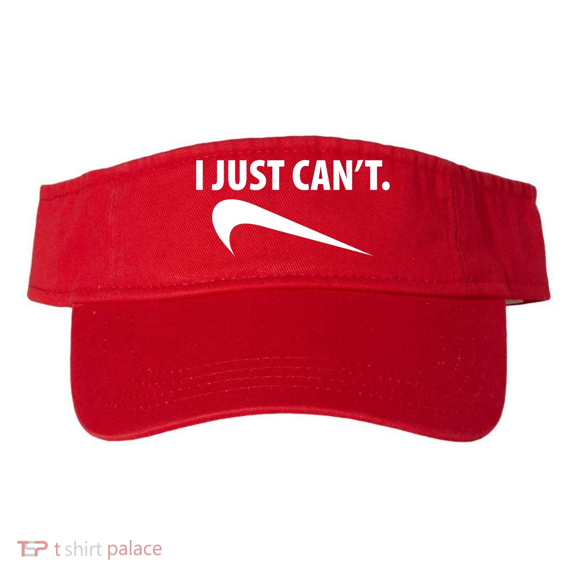 I Just Can't Funny Parody Visor