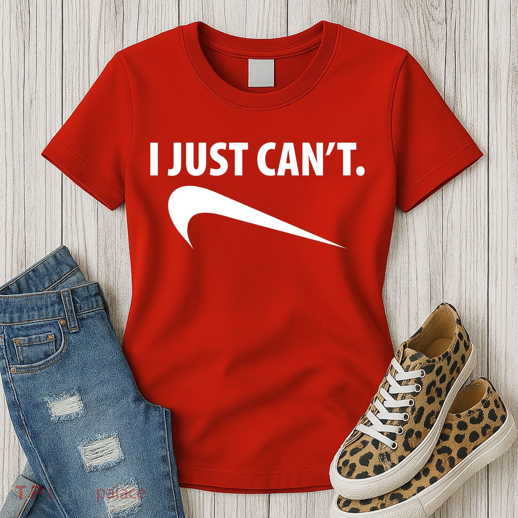 I Just Can't Funny Parody Women's T-Shirt