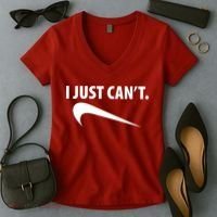 I Just Can't Funny Parody Women's V-Neck T-Shirt thumb 2