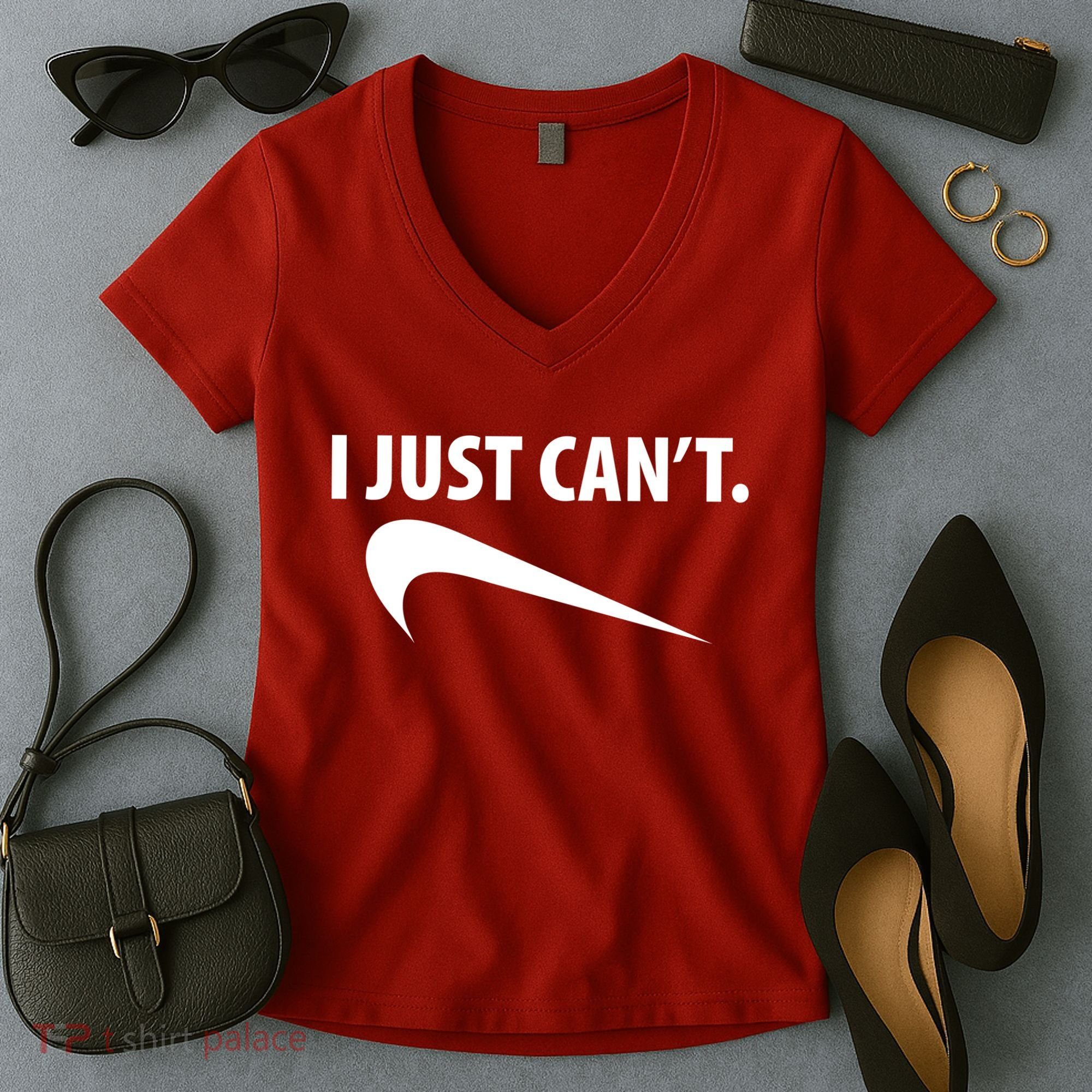 I Just Can't Funny Parody Women's V-Neck T-Shirt