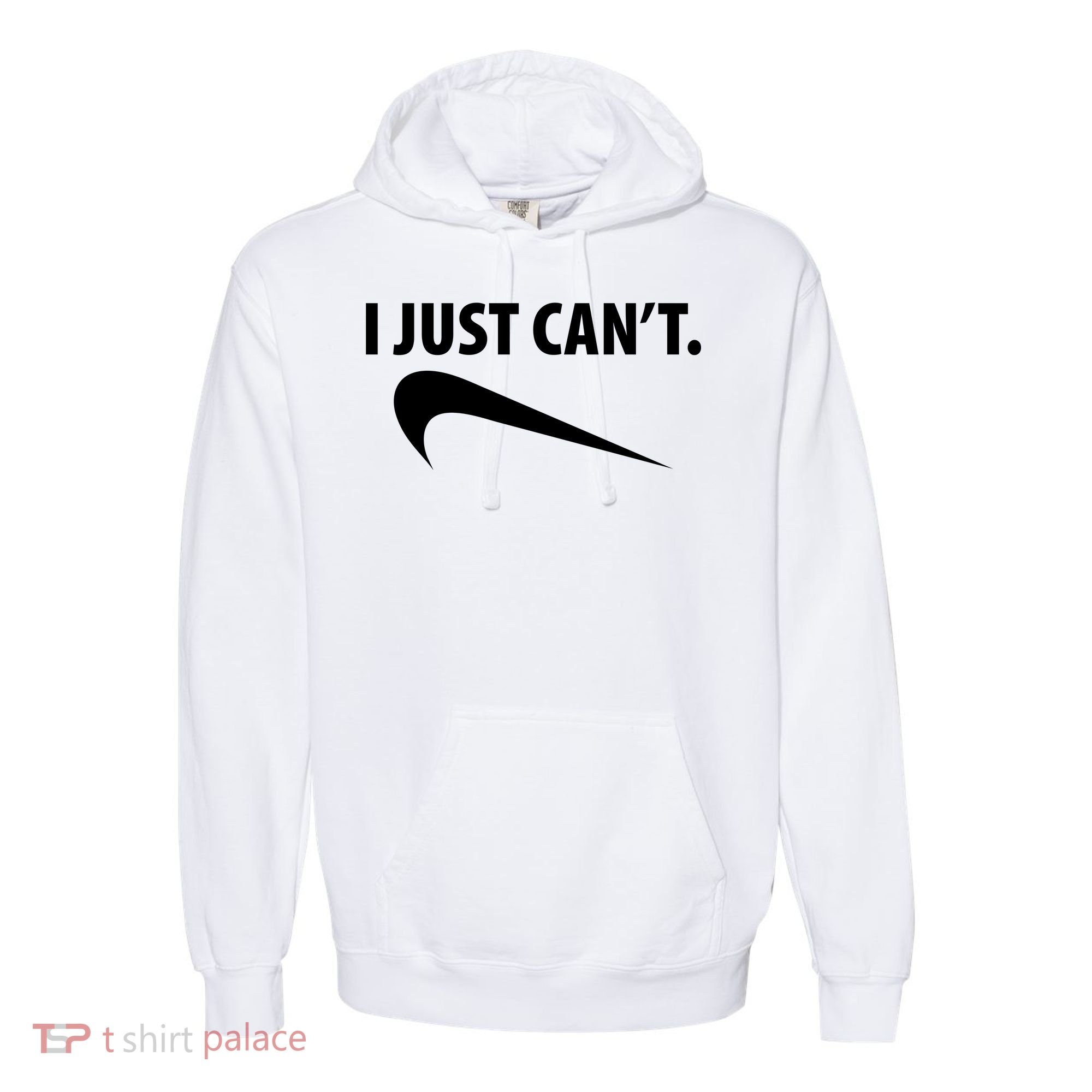 I Just Can't Funny Parody Comfort Colors Garment-Dyed Hooded Sweatshirt