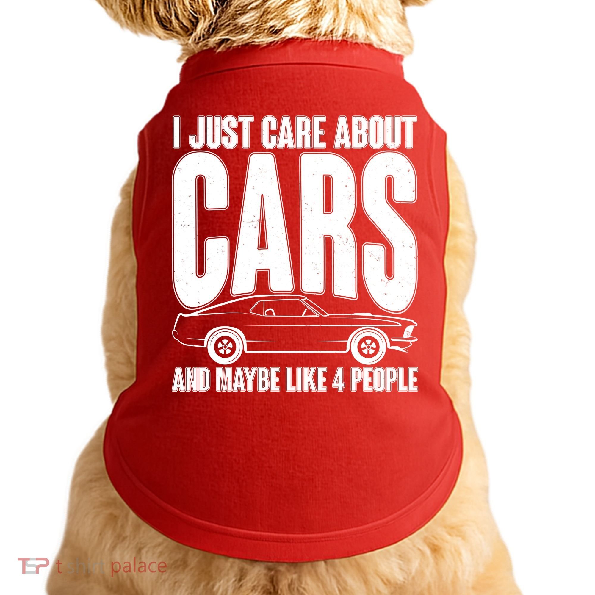I Just Care About Cars and Maybe Like 4 People Doggie Tank