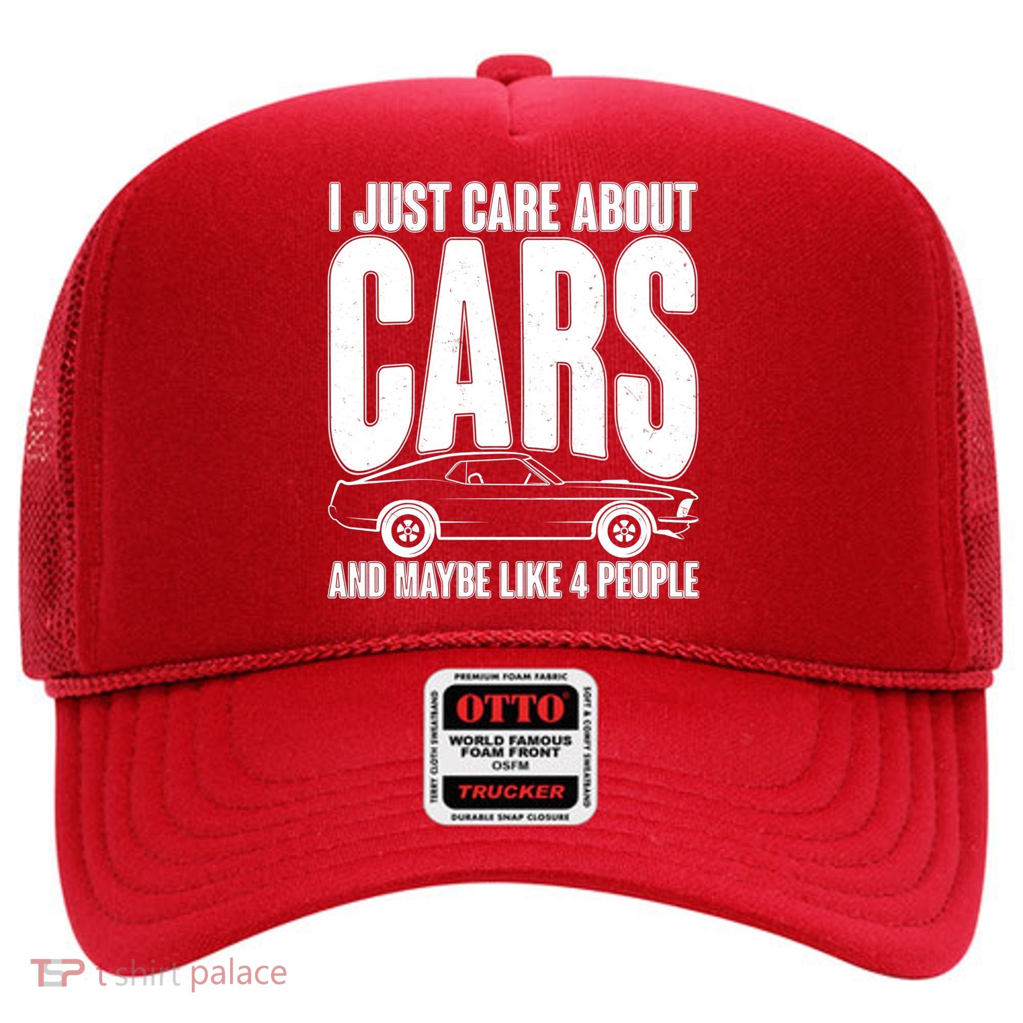 I Just Care About Cars and Maybe Like 4 People Hat