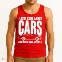 I Just Care About Cars and Maybe Like 4 People Tank Top thumb 3