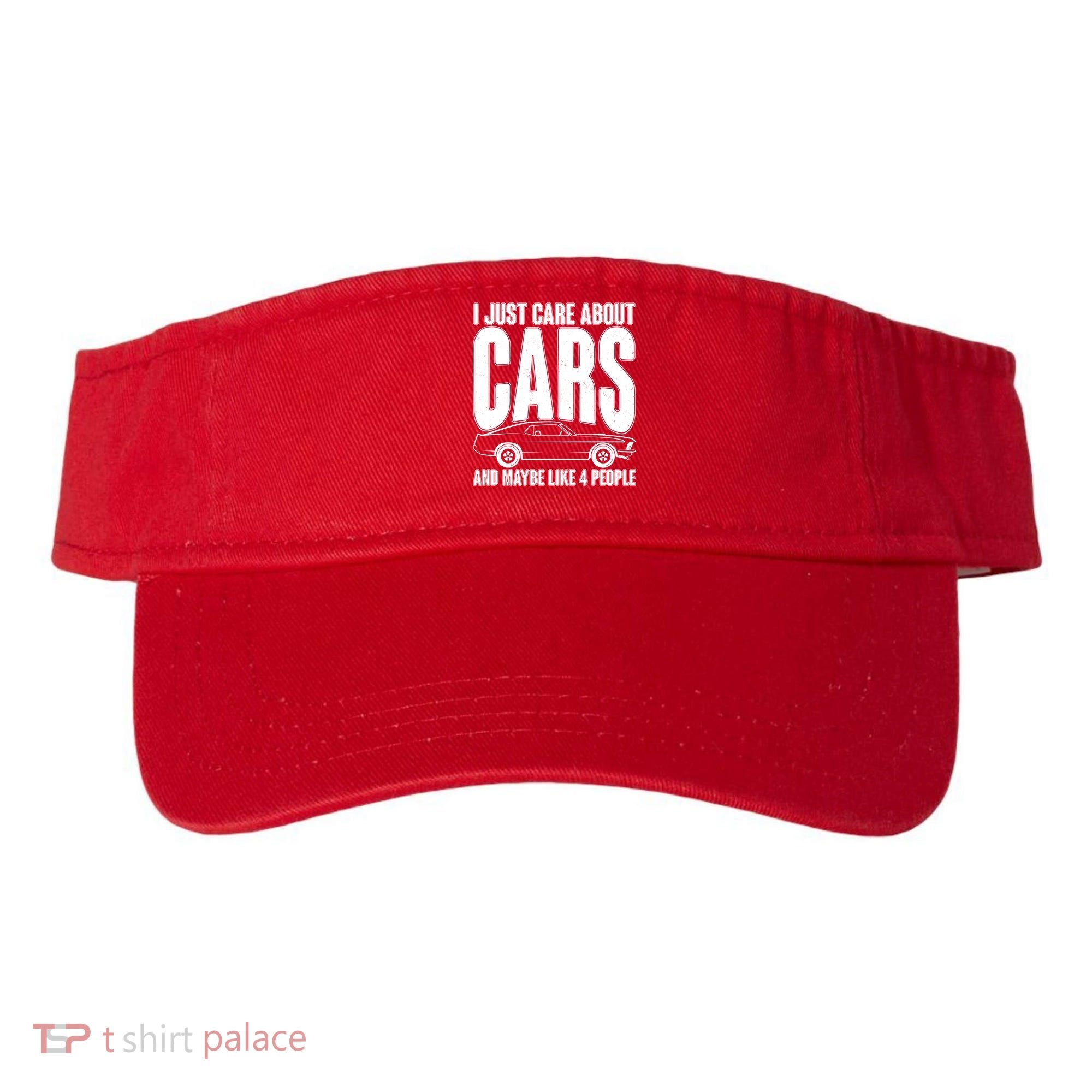 I Just Care About Cars and Maybe Like 4 People Visor