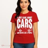 I Just Care About Cars and Maybe Like 4 People Women's T-Shirt thumb 4