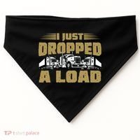 I Just Dropped A Load Trucking USA-Made Doggie Bandana thumb 0