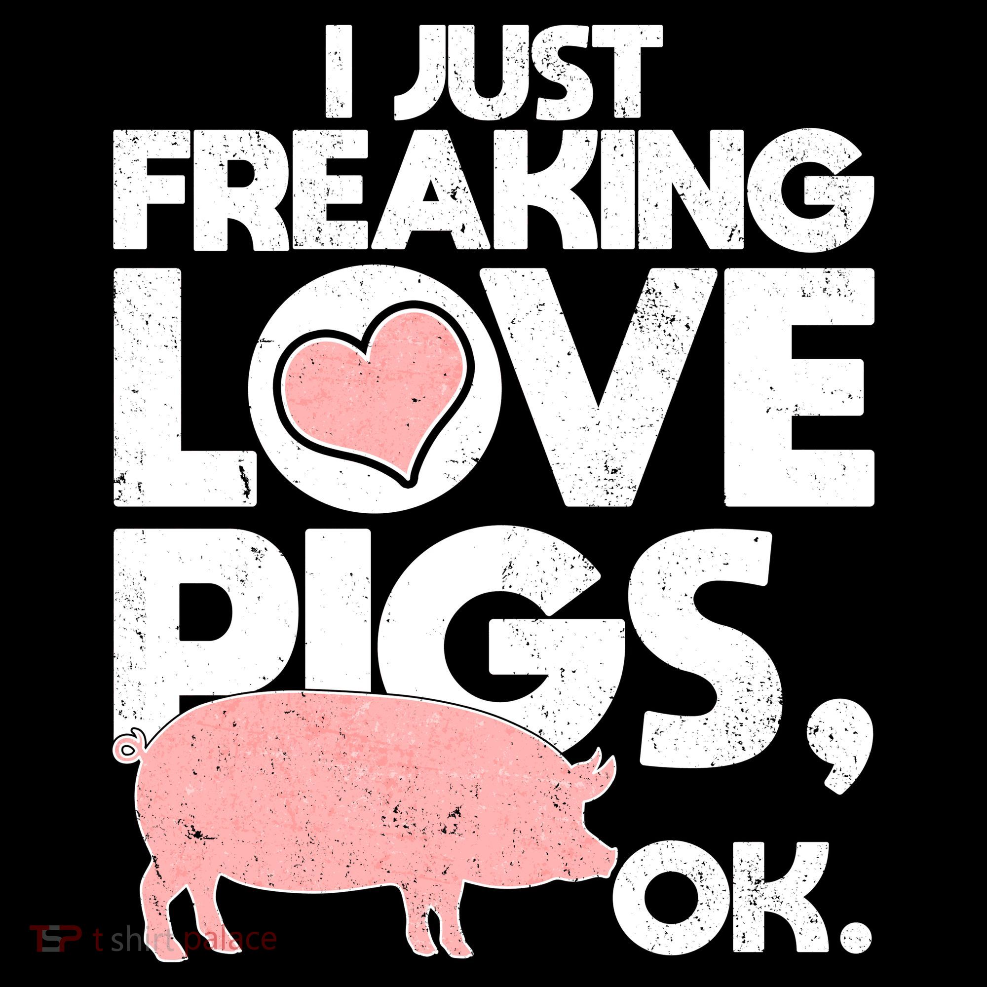 I Just Freaking Love Pigs OK Women's Hoodie