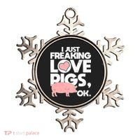 I Just Freaking Love Pigs OK Ornament thumb 0