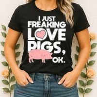 I Just Freaking Love Pigs OK Women's T-Shirt thumb 2