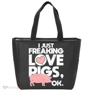 I Just Freaking Love Pigs OK Tote Bag