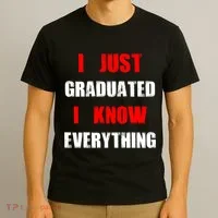 I Just Graduated I Know Everything Graduation T-Shirt thumb 3