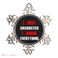 I Just Graduated I Know Everything Graduation Ornament thumb 0