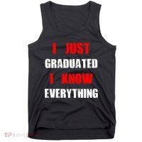 I Just Graduated I Know Everything Graduation Tank Top thumb 0