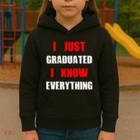 I Just Graduated I Know Everything Graduation Kids Hoodie thumb 3