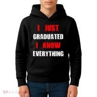 I Just Graduated I Know Everything Graduation Kids Hoodie thumb 4