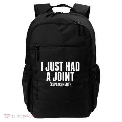 I Just Had A Joint Replacement Backpack