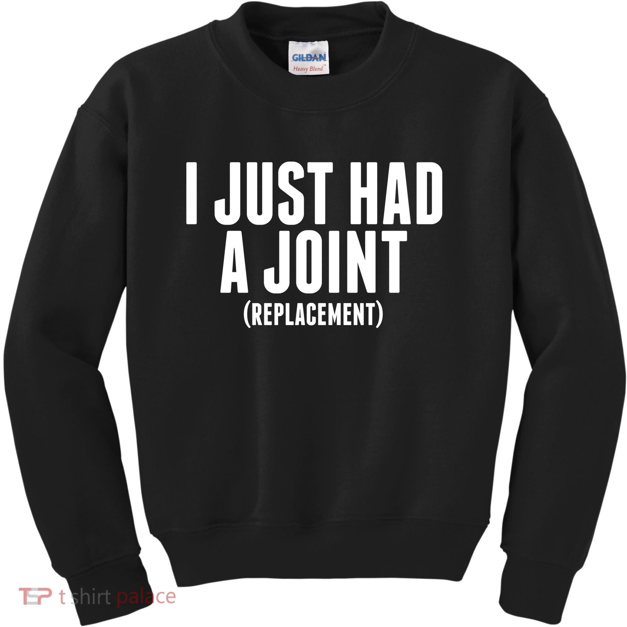 I Just Had A Joint Replacement Kids Sweatshirt